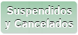 Suspendidos y Cancelados